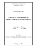 Tóm tắt Luận văn Thạc sĩ ngành Kế toán: Vận dụng kế toán quản trị tại trường Cao đẳng Giao thông vận tải I