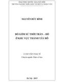 Luận văn Thạc sĩ Khảo cổ học: Đồ gốm sứ thời Trần – Hồ ở khu vực Thành Tây Đô