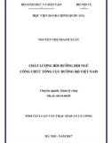 Tóm tắt Luận văn thạc sĩ Quản lý công: Chất lượng bồi dưỡng đội ngũ công chức Tổng cục Đường bộ Việt Nam