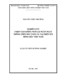 Luận án tiến sĩ Nông nghiệp: Nghiên cứu chọn tạo giống ngô lai ngắn ngày trồng trên đất tăng vụ tại miền núi Đông Bắc Việt Nam