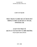 Luận văn Thạc sĩ Quản lý tài nguyên và môi trường: Thực trạng và hiệu quả sử dụng đất trồng cà phê tại huyện Cư M’gar, tỉnh Đắk Lắk