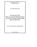 Luận văn Thạc sĩ Quản trị kinh doanh: Kế toán quản trị phục vụ ra quyết định ngắn hạn tại Công ty cổ phần Công nghiệp hoá chất Đà Nẵng