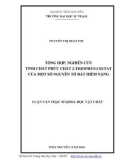 Luận văn Thạc sĩ Khoa học vật chất: Tổng hợp, nghiên cứu tính chất phức chất 2-thiophenaxetat của một số nguyên tố đất hiếm nặng