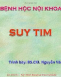 Bài giảng Bệnh học nội khoa: Suy tim - BS. Nguyễn Văn Thịnh