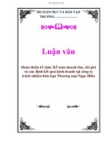 Luận văn đề tài : Hoàn thiện tổ chức Kế toán doanh thu, chi phí & xác định kết quả kinh doanh tại công ty trách nhiệm hữu hạn Thương mại Ngọc Hiếu