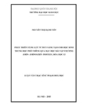 Luận văn Thạc sĩ Sư phạm hoá học: Phát triển năng lực tư duy sáng tạo cho học sinh Trung học phổ thông qua dạy học bài tập chương Amin - Aminoaxit - Protein, Hóa học 12