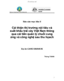 Báo cáo : Cải thiện thị trường nội tiêu và xuất khẩu trái cây Việt Nam thông qua cải tiến quản lý chuỗi cung ứng và công nghệ sau thu họach (MS9)