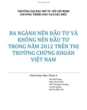 Tiểu luận: Ba ngành nên đầu tư và ba ngành không nên đầu tư trong năm 2012