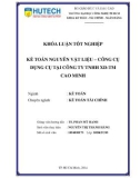 Khóa luận tốt nghiệp: Kế toán nguyên vật liệu - Công cụ dụng cụ tại Công ty TNHH XD – TM Cao Minh