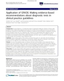 báo cáo khoa học: Application of GRADE: Making evidence-based recommendations about diagnostic tests in clinical practice guidelines