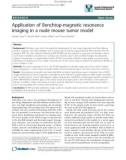 báo cáo khoa học: Application of Benchtop-magnetic resonance imaging in a nude mouse tumor model