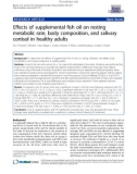 Báo cáo y học: Effects of supplemental fish oil on resting metabolic rate, body composition, and salivary cortisol in healthy adults