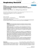 Báo cáo y học: Inhaled nitric oxide alleviates hyperoxia suppressed phosphatidylcholine synthesis in endotoxin-induced injury in mature rat lungs