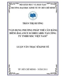 Luận văn Thạc sĩ Kinh tế: Vận dụng phương pháp thẻ cân bằng điểm (Balance Scorecard) tại Công ty TNHH MSC Việt Nam