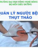 Bài giảng Quản lý người bệnh thụt tháo - GV. Vũ Văn Tiến