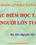 Bài giảng Quản lý điều dưỡng: Đặc điểm học tập ở người lớn tuổi - BS.CKI. Nguyễn Văn Thịnh