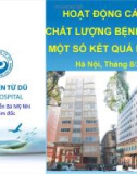 Bài giảng Hoạt động cải tiến chất lượng bệnh viện và một số kết quả ban đầu