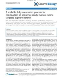 Báo cáo y học: A scalable, fully automated process for construction of sequence-ready human exome targeted capture libraries