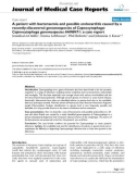 Báo cáo y học: A patient with bacteraemia and possible endocarditis caused by a recently-discovered genomospecies of Capnocytophaga: Capnocytophaga genomospecies AHN8471: a case report