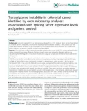 báo cáo khoa học: Transcriptome instability in colorectal cancer identified by exon microarray analyses: Associations with splicing factor expression levels and patient survival