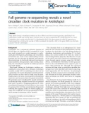 Báo cáo y học: Full genome re-sequencing reveals a novel circadian clock mutation in Arabidopsis