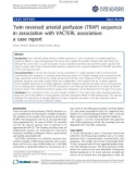 báo cáo khoa học: Twin reversed arterial perfusion (TRAP) sequence in association with VACTERL association: a case report