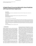 Báo cáo hóa học: A Digital Signal Processing Method for Gene Prediction with Improved Noise Suppression