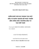 Luận văn Thạc sĩ Kinh tế: Kiểm soát rủi ro trong thu hút đầu tư nước ngoài để phát triển bền vững môi trường đầu tư tại Việt Nam