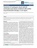 Báo cáo y học: Treatment of cardiogenic shock with left ventricular assist device combined with cardiac resynchronization therapy: A case report