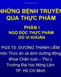 Những bệnh truyền qua thực phẩm : ngộ độc thực phẩm do vi khuẩn