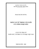 Luận văn Thạc sĩ Ngôn ngữ Văn hoá và Văn học Việt Nam: Nhân vật nữ trong văn xuôi của Tống Ngọc Hân