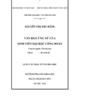 Luận văn Thạc sĩ Văn hóa học: Văn hóa ứng xử của sinh viên Đại học Công đoàn