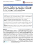 Báo cáo y học: Predictors of adherence to antiretroviral therapy among people living with HIV/AIDS in resourcelimited setting of southwest ethiopia