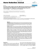 báo cáo khoa học: A review of the evidence for the effectiveness of primary prevention interventions for Hepatitis C among injecting drug users