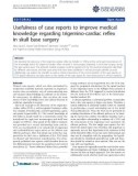 Báo cáo y học: Usefulness of case reports to improve medical knowledge regarding trigemino-cardiac reflex in skull base surgery