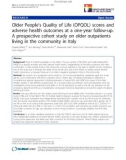 báo cáo khoa học: Older People’s Quality of Life (OPQOL) scores and adverse health outcomes at a one-year follow-up. A prospective cohort study on older outpatients living in the community in Italy