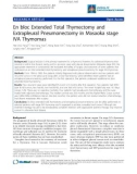 Báo cáo y học: En bloc Extended Total Thymectomy and Extrapleural Pneumonectomy in Masaoka stage IVA Thymomas