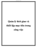 Quản lý thời gian và thiết lập mục tiêu trong công việc