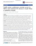 Báo cáo y học: Health system weaknesses constrain access to PMTCT and maternal HIV services in South Africa: a qualitative enquiry