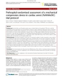 Báo cáo y học: Prehospital randomised assessment of a mechanical compression device in cardiac arrest (PaRAMeDIC) trial protocol