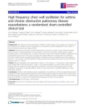 Báo cáo y học: High frequency chest wall oscillation for asthma and chronic obstructive pulmonary disease exacerbations: a randomized sham-controlled clinical trial