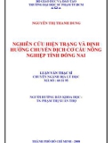 Luận văn Thạc sĩ Địa lý học: Nghiên cứu hiện trạng và định hướng chuyển dịch cơ cấu nông nghiệp tỉnh Đồng Nai