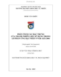 Tóm tắt Luận văn Thạc sĩ Khoa học: Phân tích các đặc trưng của thanh nhiên liệu sử dụng trong lò phản ứng hạt nhân VVER-AES2006