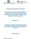 Báo cáo nghiên cứu khoa học Development of Improved Capability in Support of National Biosecurity for the Surveillance and Control of Foot & Mouth Disease in Cattle and Pigs - Milestone 10 