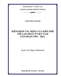 Luận văn Thạc sĩ Kinh tế: Kiểm định tác động của kiều hối tới lạm phát ở Việt Nam giai đoạn 1995 – 2012