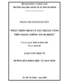 Luận văn Thạc sĩ Kinh tế: Phát triển dịch vụ giá trị gia tăng trên mạng thông tin di động