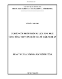 Luận văn Thạc sĩ Khoa học môi trường: Nghiên cứu phát triển du lịch sinh thái cộng đồng tại Vườn Quốc gia Pù Mát - Nghệ An