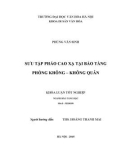 Tóm tắt Khóa luận tốt nghiệp ngành Bảo tàng học: Sưu tập Pháo cao xạ tại Bảo tàng Phòng không – Không quân