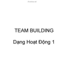 TEAM BUILDING Dạng Hoạt Động 1