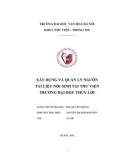 Tóm tắt Khóa luận tốt nghiệp khoa Thư viện - thông tin: Xây dựng và quản lý nguồn tài liệu nội sinh tại Thư viện Trường Đại học Thủy lợi